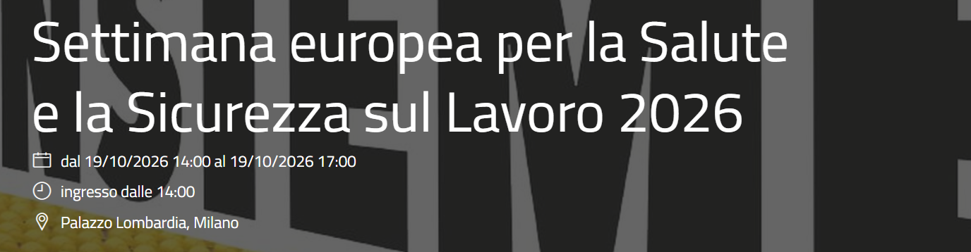 Settimana europea per la Salute e la Sicurezza sul Lavoro 2026
